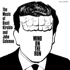 Basil Kirchin & John Coleman – Mind On the Run (LP)