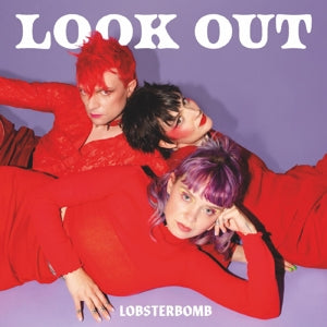 Lobsterbomb – Look Out (LP)