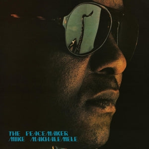 Mike Makhalemele – Peacemaker (LP)