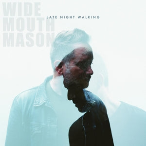 Wide Mouth Mason – Late Night Walking (LP)