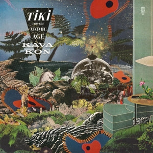 Kava Kon – Tiki For the Atomic Age (LP)