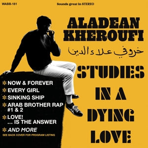 Aladean Kheroufi – Studies In a Dying Love (LP)