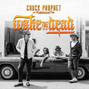 Chuck Prophet – Wake the Dead (LP)