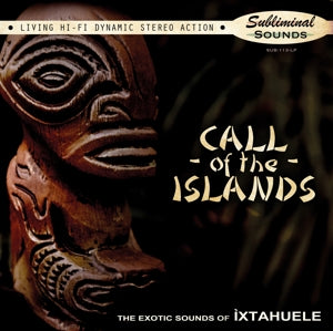 Ixtahuele – Call of the Islands (LP)