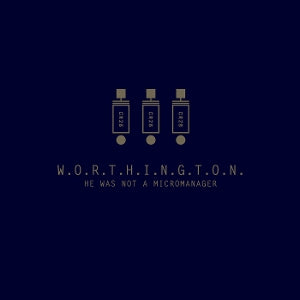 Worthington – He Was Not a Micromanage (LP)