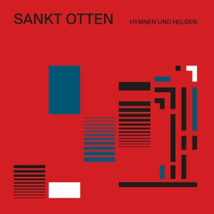 Sankt Otten – Hymnen Und Helden (LP)