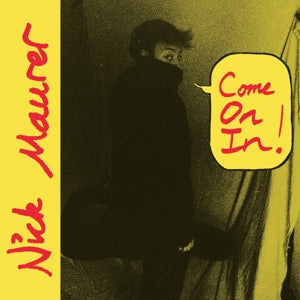 Nick Maurer – Come On In! (LP)