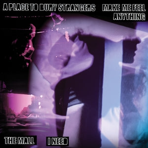 A Place To Bury Strangers – Make Me Feel Anything / I Need (12in)