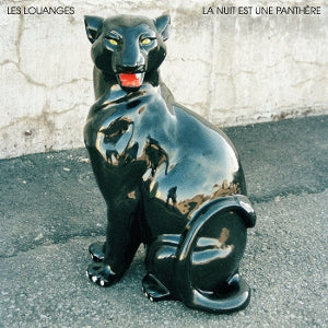 Les Louanges – La Nuit Est Une Panthere (LP)