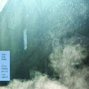 Dun-Dun Band – Pita Parka