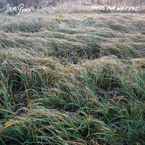 Steve Gunn – Music For Writers (LP)