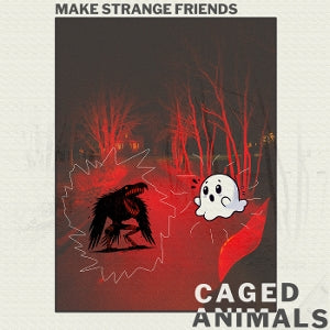 Caged Animals – Make Strange Frie (LP)