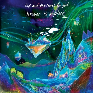 Lsd & the Search For God – Heaven is a Place (LP)