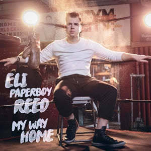 Eli 'Paperboy' Reed – My Way Home (LP)