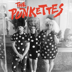 Hunx and His Punx – the Punkettes (12in)