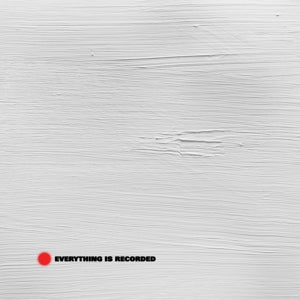 Everything is Recorded – Close But Not Quite (12in)