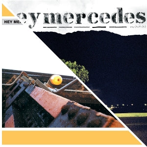 Hey Mercedes – Hey Mercedes - Unorchestrated (12in)