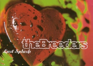 The Breeders – Last Splash (LP)