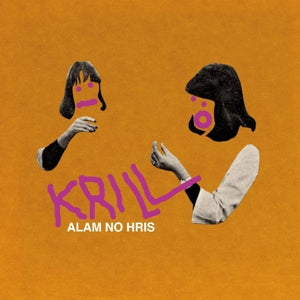 Krill – Alam No Hris (LP)