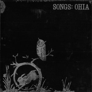 Songs: Ohia – Songs: Ohia (LP)