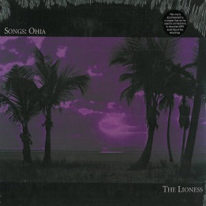 Songs: Ohia – The Lioness (LP)