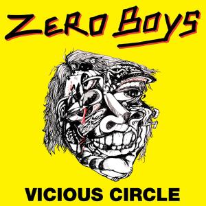 Zero Boys – Vicious Circle (LP)