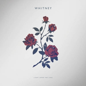 Whitney – Light Upon the Lake (LP)
