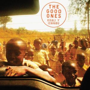Good Ones – Kigali Y' Izahabu (LP)