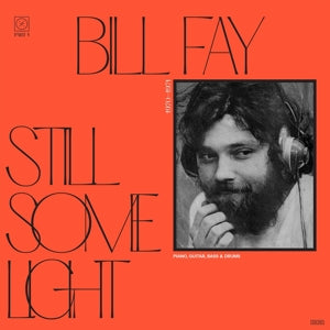 Bill Fay – Still Some Light: Part 1 (LP)