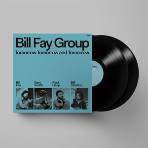 Bill Fay Group – Tomorrow Tomorrow and Tomorrow (LP)