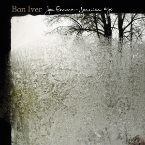 Bon Iver – For Emma