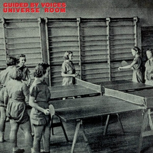 Guided By Voices – Universe Room (LP)