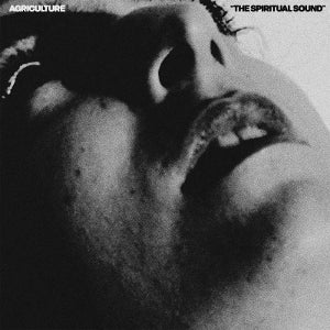 Agriculture – The Spiritual Sound (LP)