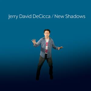Jerry David Decicca – New Shadows (LP)