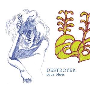 Destroyer – Your Blues (LP)