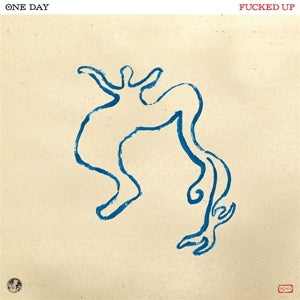 Fucked Up – One Day (LP)