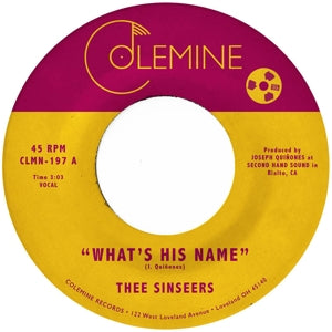 Thee Sinseers – What's His Name (12in)
