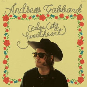 Andrew Gabbard – Cedar City Sweetheart (LP)