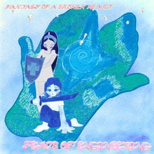 Fantasy of a Broken Heart – Feats of Engineering (LP)