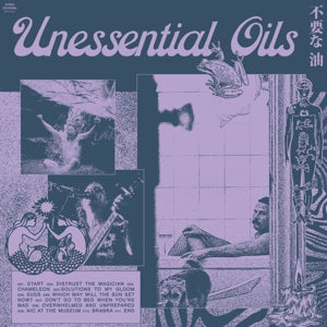 Unessential Oils – Unessential Oils (LP)