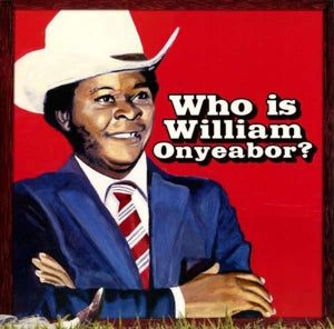 William Onyeabor – World Psychedelic Classics 5 (LP)