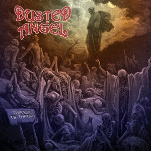 Dusted Angel – This Side of the Dirt (LP)