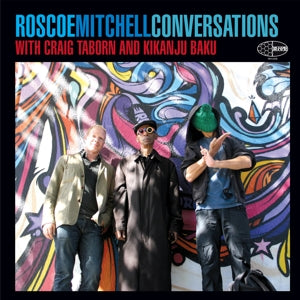 Roscoe Mitchell – Conversations With Craig Taborn and Kikanju Baku (LP)