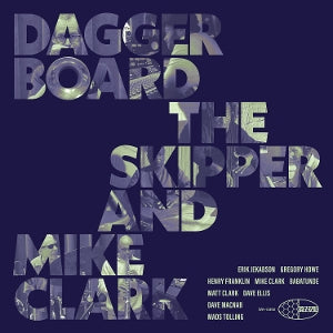 Daggerboard & Mike Clark – Daggerboard the Skipper and Mike Clark (LP)