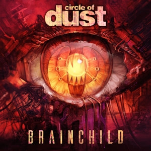 Circle of Dust – Brainchild (LP)