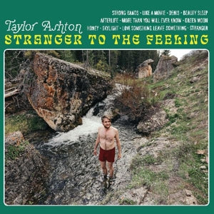 Taylor Ashton – Stranger To the Feeling (LP)