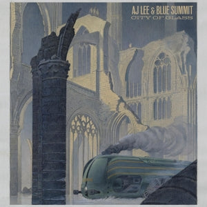 Aj Lee & Blue Summit – City of Glass (LP)