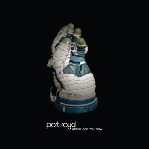 Port-Royal – Where Are You Now (LP)