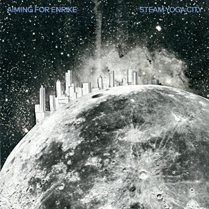 Aiming For Enrike – Steam Yoga City (12in)