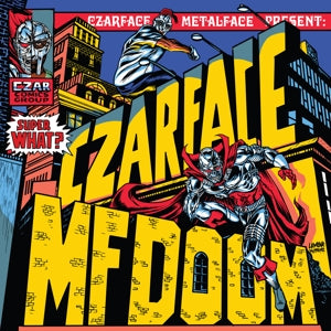 Czarface & MF DOOM – Super What? (LP)